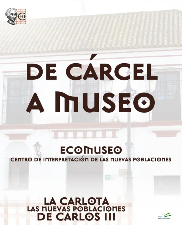 🎭 De cárcel a museo: la transformación del EcoMuseo de La Carlota

Lo que fue la Real Cárcel en el siglo XVIII es hoy un espacio para la memoria y la cultura. Un lugar donde conocer cómo surgió esta tierra, quiénes fueron sus primeros pobladores y cómo evolucionó hasta nuestros días.

📍 Ven a descubrir las Nuevas Poblaciones de Carlos III. ¡La historia te espera!

🌐 www.lasnuevaspoblacionesdecarlosiii.com

@andaluciajunta @europeancommission @condadojaencalidadrural @gdrmedioguadalquivir @prodecan 
#Despoblación #DesarrolloRural #Sostenibilidad #FuturoRural #destinoturistico #turismo #turismocultural #historia #LasNuevasPoblaciones #CarlosIII #HistoriaDeEspaña #PabloDeOlavide #turismo